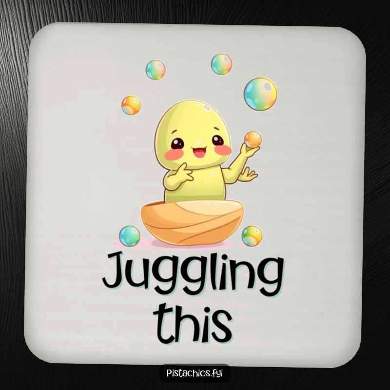Funny coaster: a pistachio nut juggling shiny marbles with surprising dexterity, adding humor to drink service.
