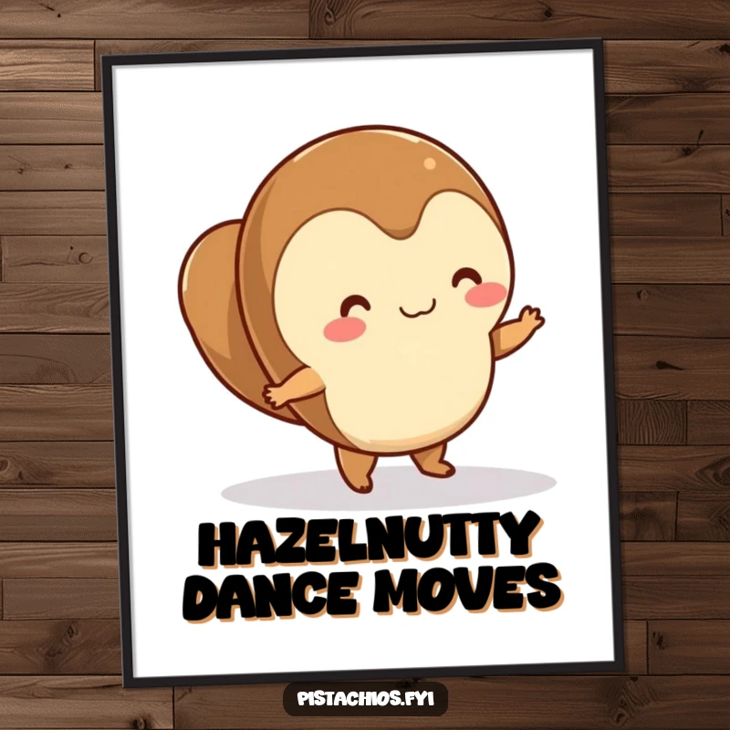 Funny Free Printable Wall Art: A happy hazelnut character is captured mid-dance, grooving energetically on a smooth surface.