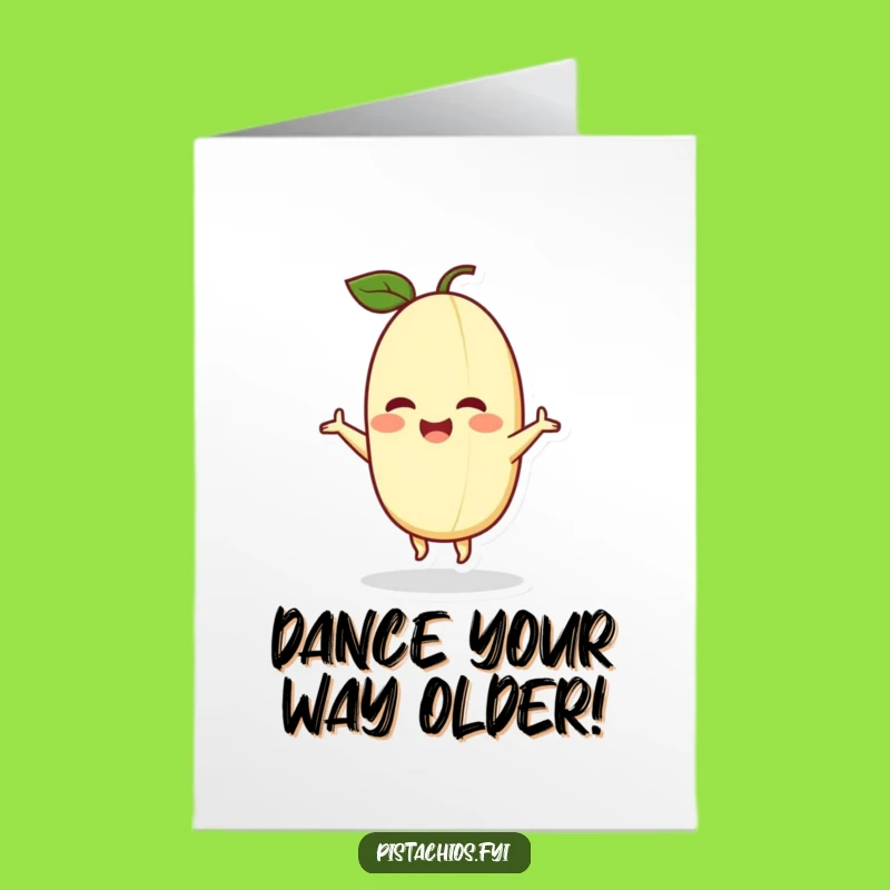 Free Printable Birthday Card: Happy Dancing Pistachio, Festive Downloadable Gift