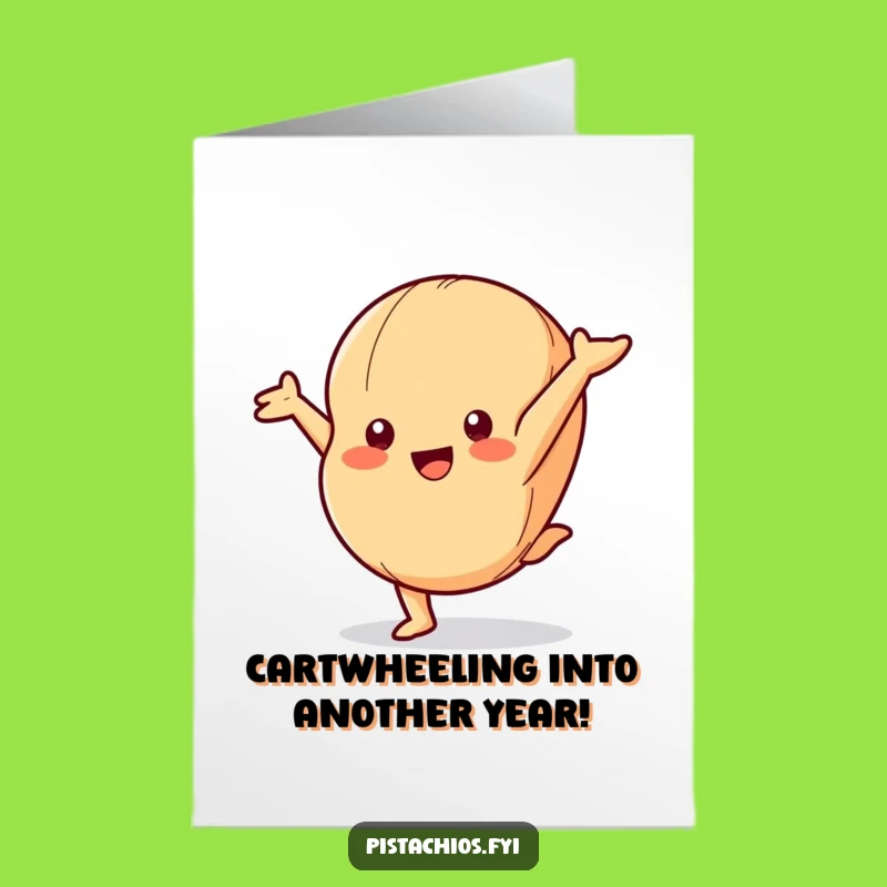 Free Printable Birthday Card: Cartwheeling Macadamia Nut - Fun Downloadable Gift!