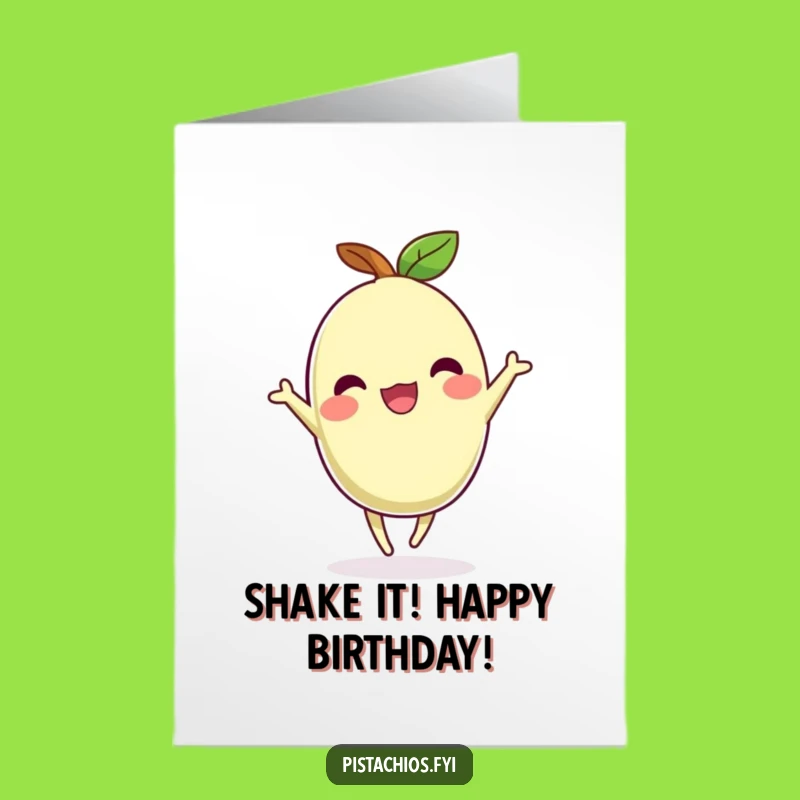 Free Printable Birthday Card: Dancing Pistachio Celebrates, Funny Downloadable Gift for Joy