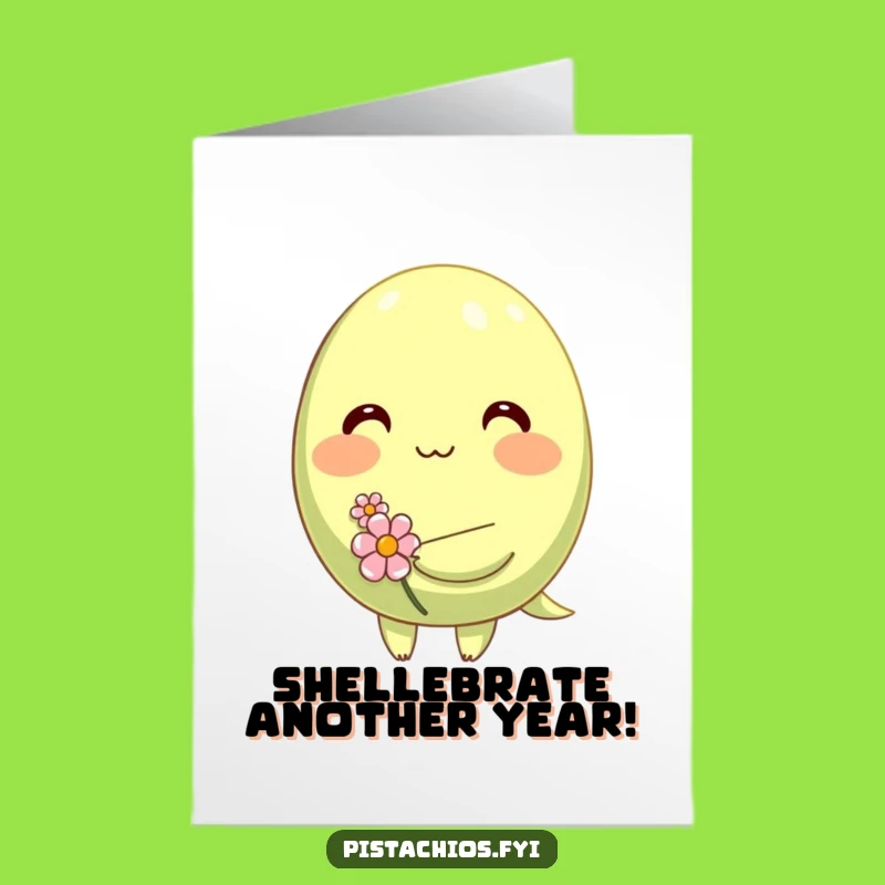 Free Printable Birthday Card: Shy Pistachio Blushing, Funny Downloadable Gift