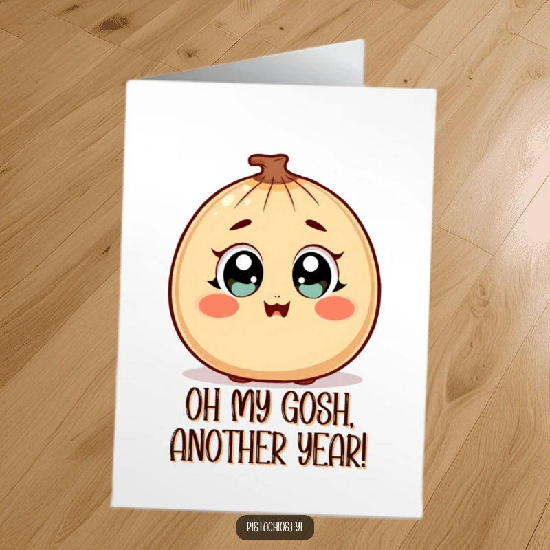 Funny Free Printable Birthday Card showing a surprised nut character with wide, happy eyes and a rosy blush, full of excitement.