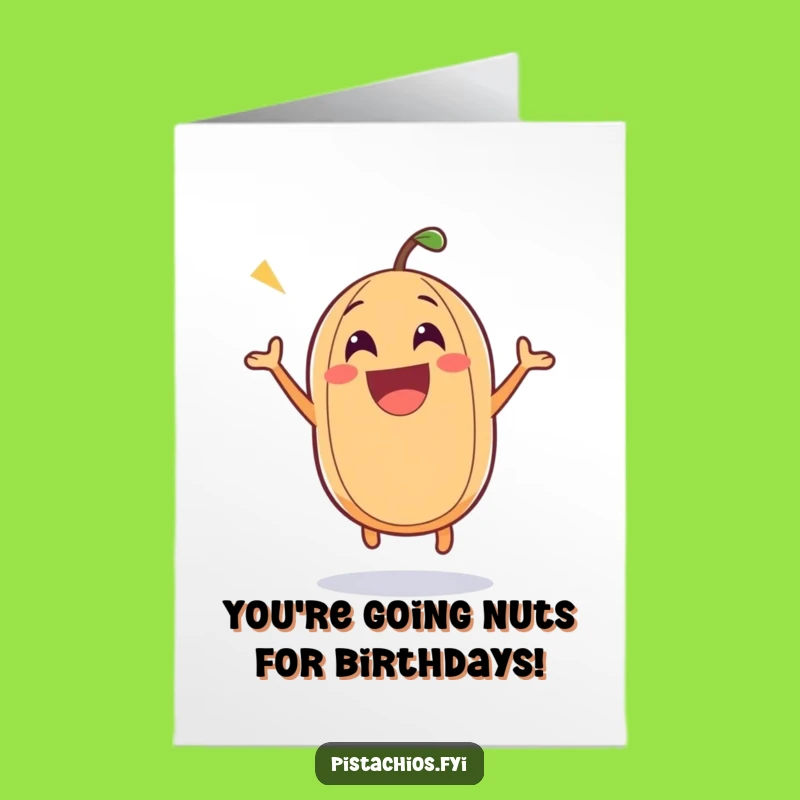 Free Printable Nutty Birthday Card - Funny Excitable Downloadable Gift