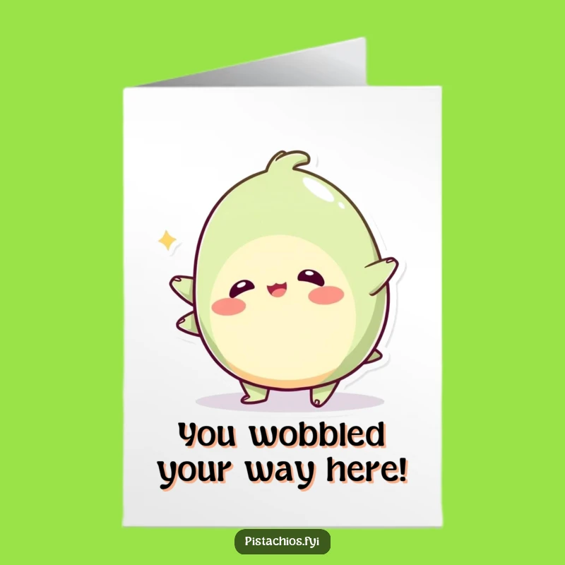 Free Printable Congrats Card: Wobbly Pistachio Wobble, Fun Downloadable Gift