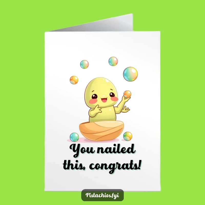 Free Printable Juggling Pistachio Congrats Card: Funny Downloadable Dexterous Gift