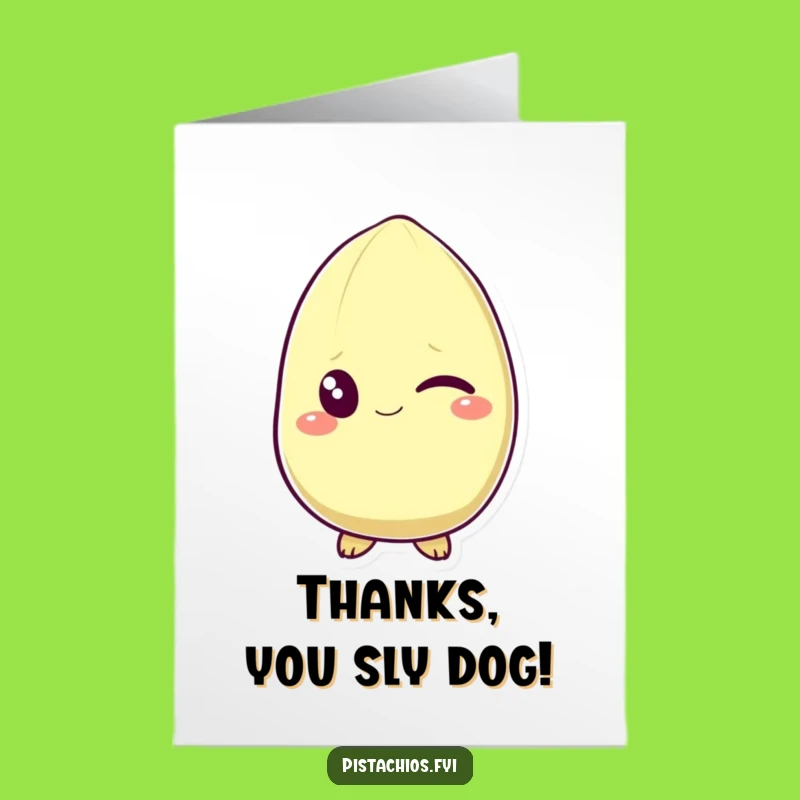 Free Printable Thank You Card: Winking Pistachio, Funny Downloadable Gratitude