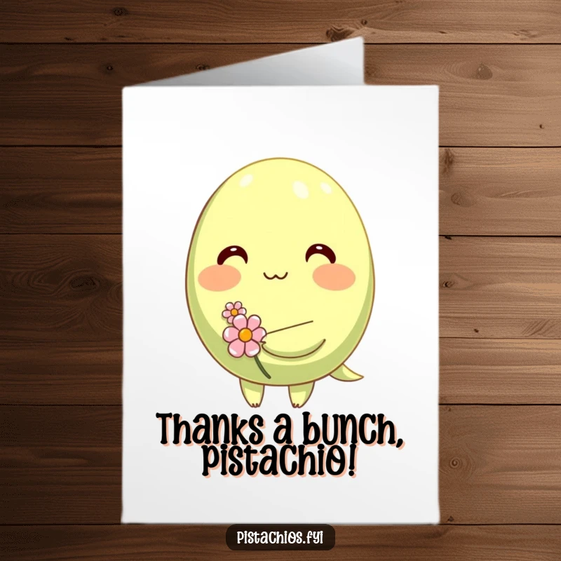 Funny Free Printable Thank You Card: Shy pistachio bashfully holding a small flower, showing sweet gratitude, a delightful print at home option.