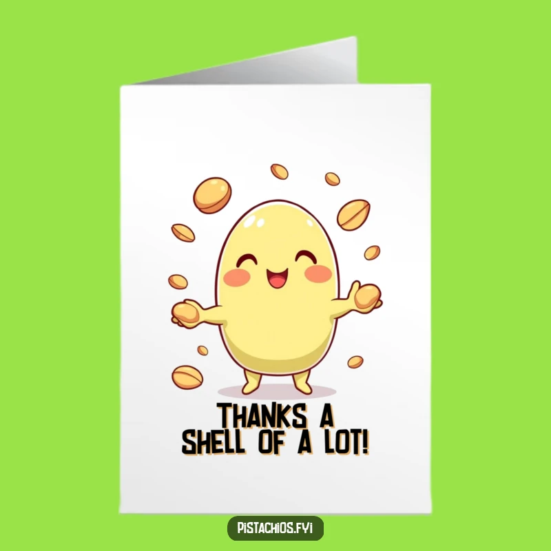 Free Printable Thank You Card: Juggling Pistachio, Grateful Nutty Vibes, Downloadable Thanks