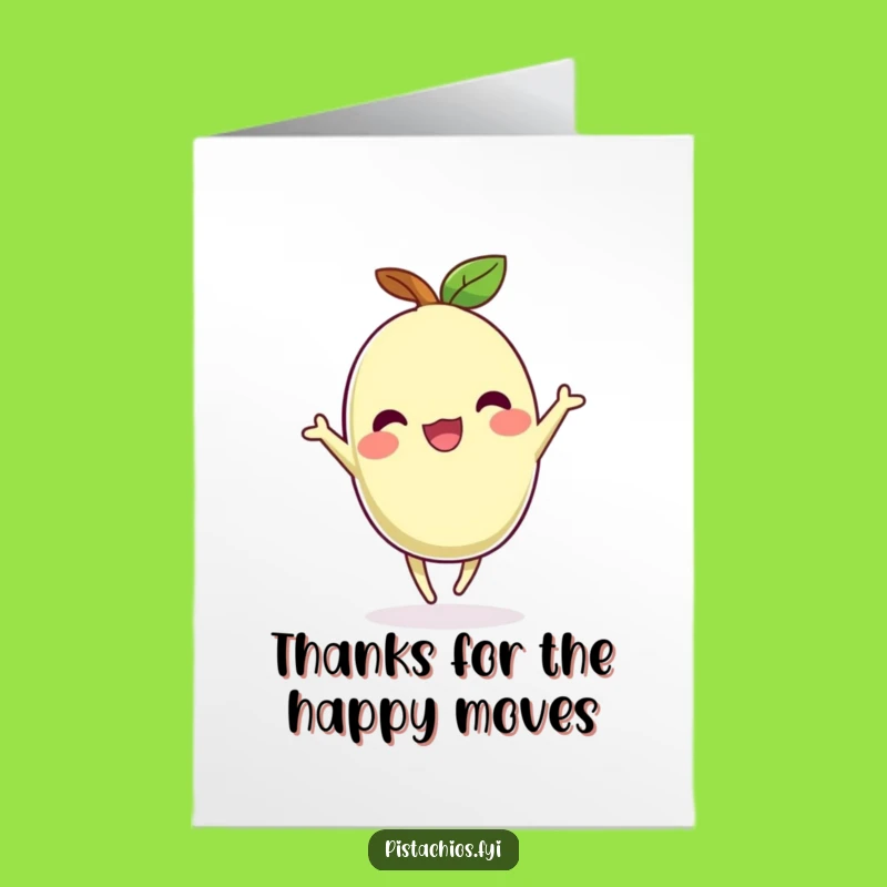 Free Printable Thank You Card: Dancing Pistachio Shares Joy, Funny Downloadable Gift