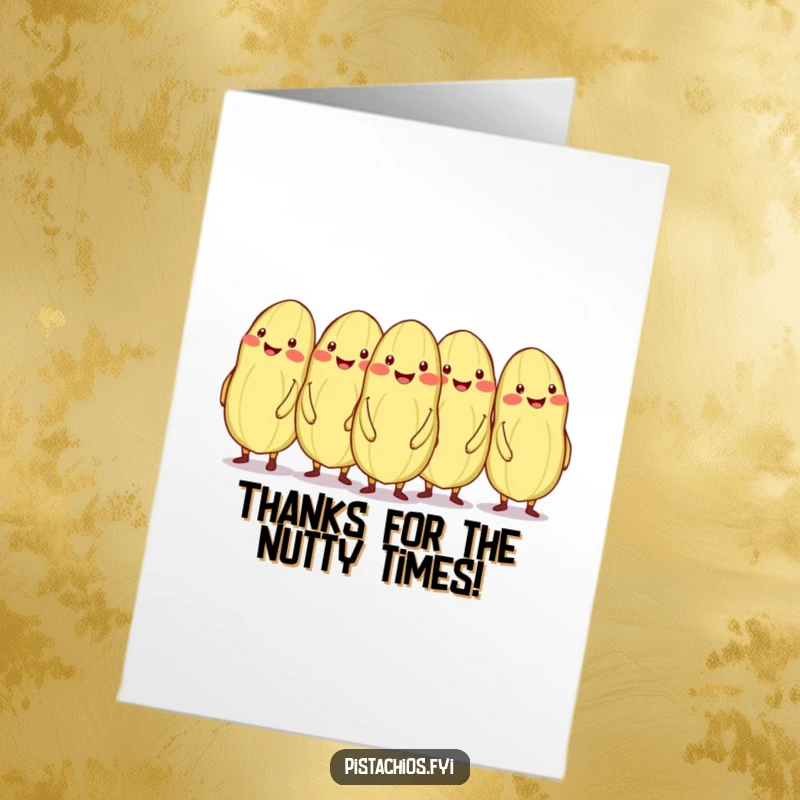 Funny Free Printable Thank You Card: Pistachios doing the conga line to express gratitude
