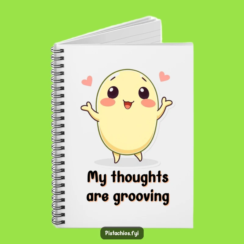 Funny Happy Pistachio Dancing Notebook: Jot Down Ideas with Hilarious Nutty Flair