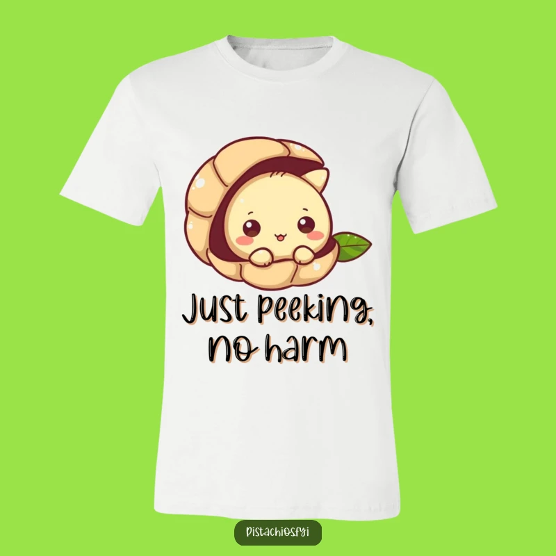 Funny Curious Pistachio Peeking T-Shirt - Playful Nutty Design, Great Funny Gift